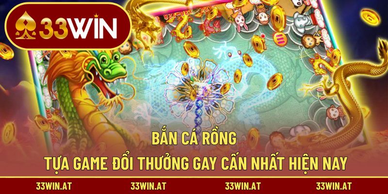 Bắn cá rồng