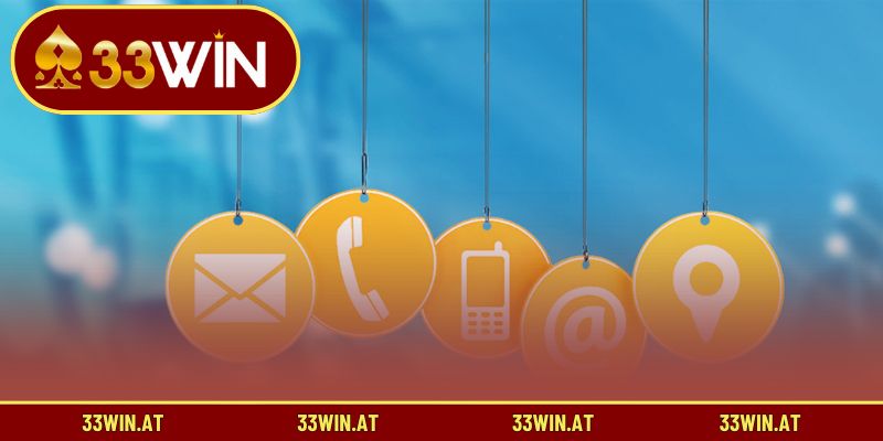 Kênh liên lạc chính thức giữa người chơi và 33WIN