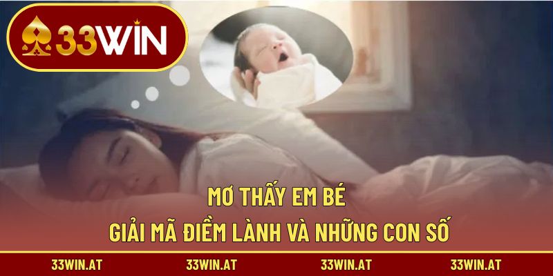Mơ thấy em bé